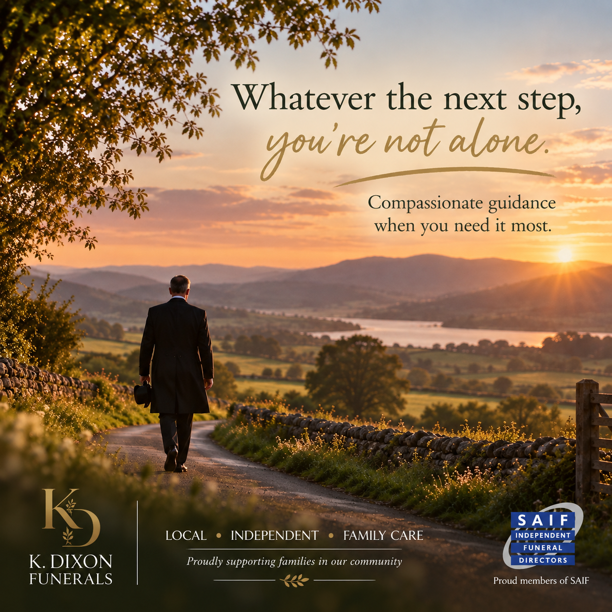K. Dixon Funerals: Whatever the next step, you're not alone. Compassionate guidance when you need it most. Local, independent family care and proud members of SAIF.
